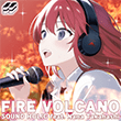 FIRE VOLCANO (DANCE aROUND)