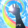 Get Future (REFLEC BEAT)